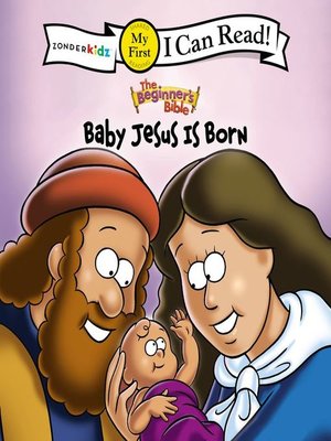 cover image of The Beginner's Bible Baby Jesus Is Born